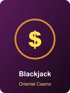 Oriental Casino – Blackjack Blackjack – slot din lobby Oriental Casino